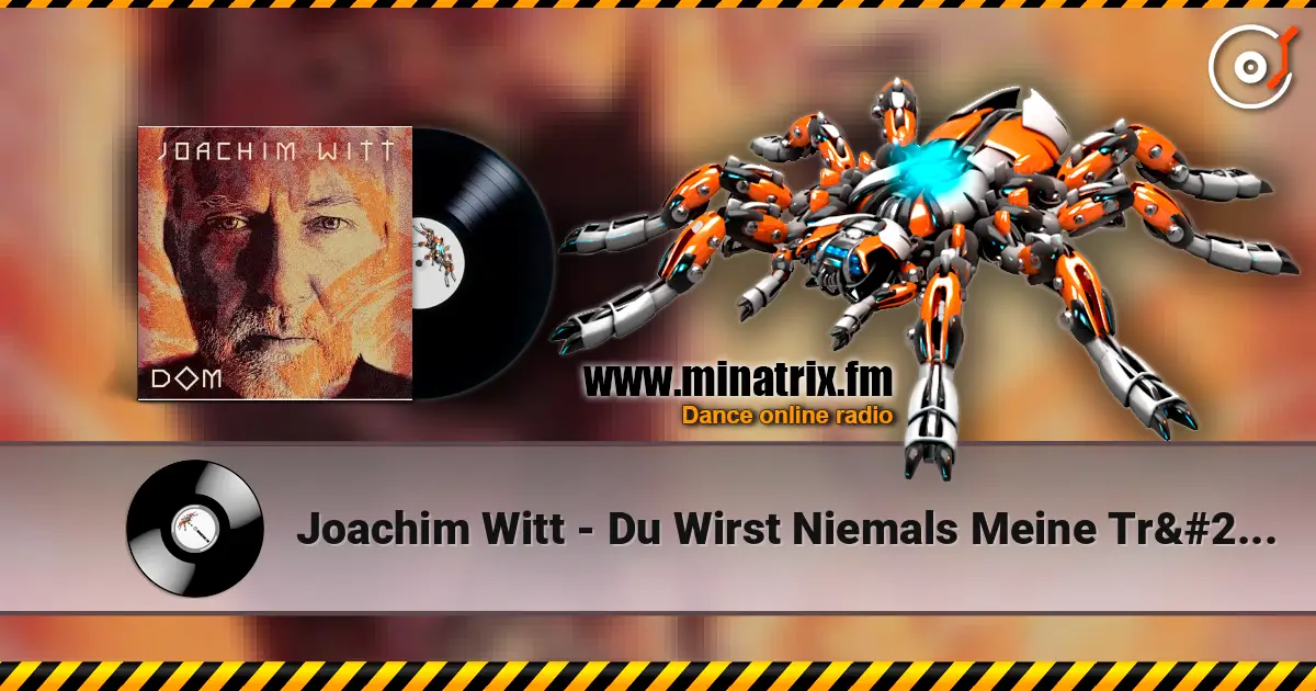 Joachim Witt - Du Wirst Niemals Meine Tränen In Dir Seh'n listen online in high quality | Minatrix.FM