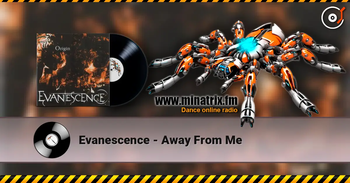 Evanescence - Away From Me listen online in high quality | Minatrix.FM