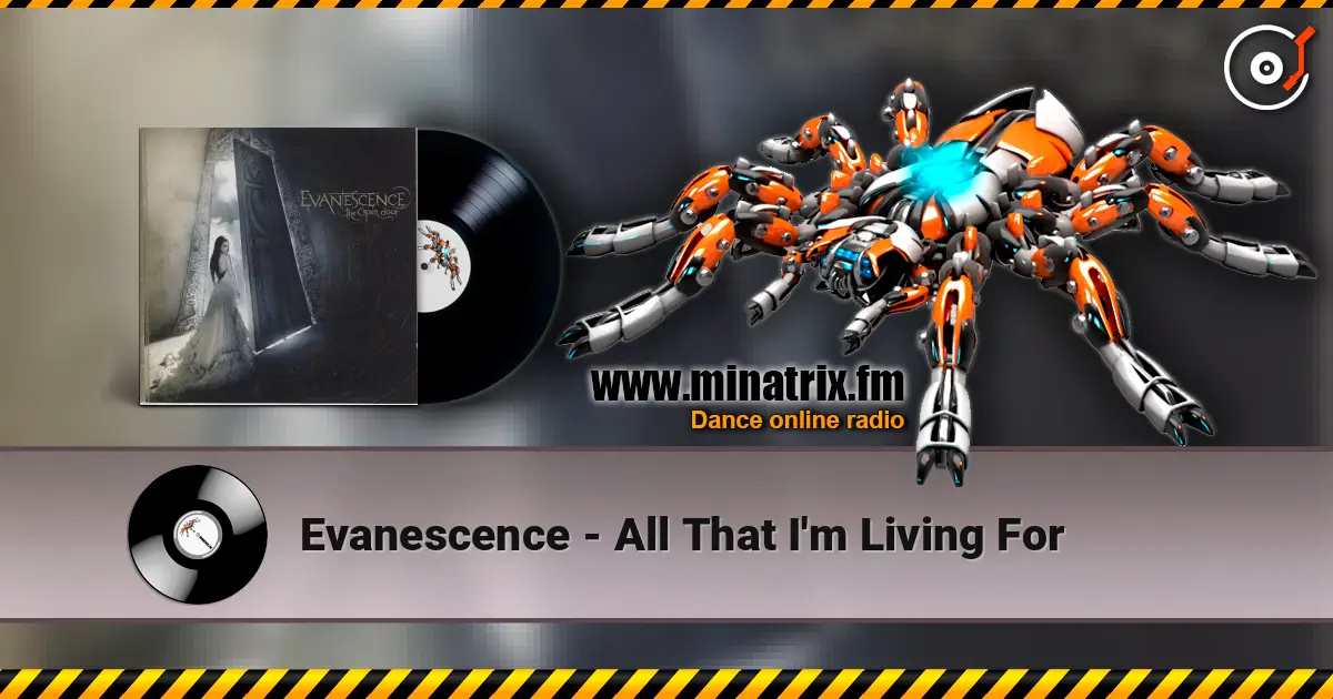 Evanescence - All That I'm Living For listen online in high quality | Minatrix.FM