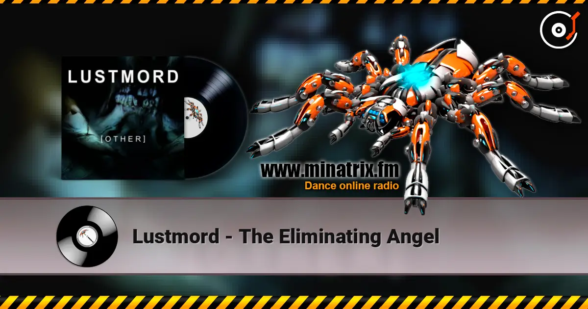 Lustmord - The Eliminating Angel listen online in high quality | Minatrix.FM