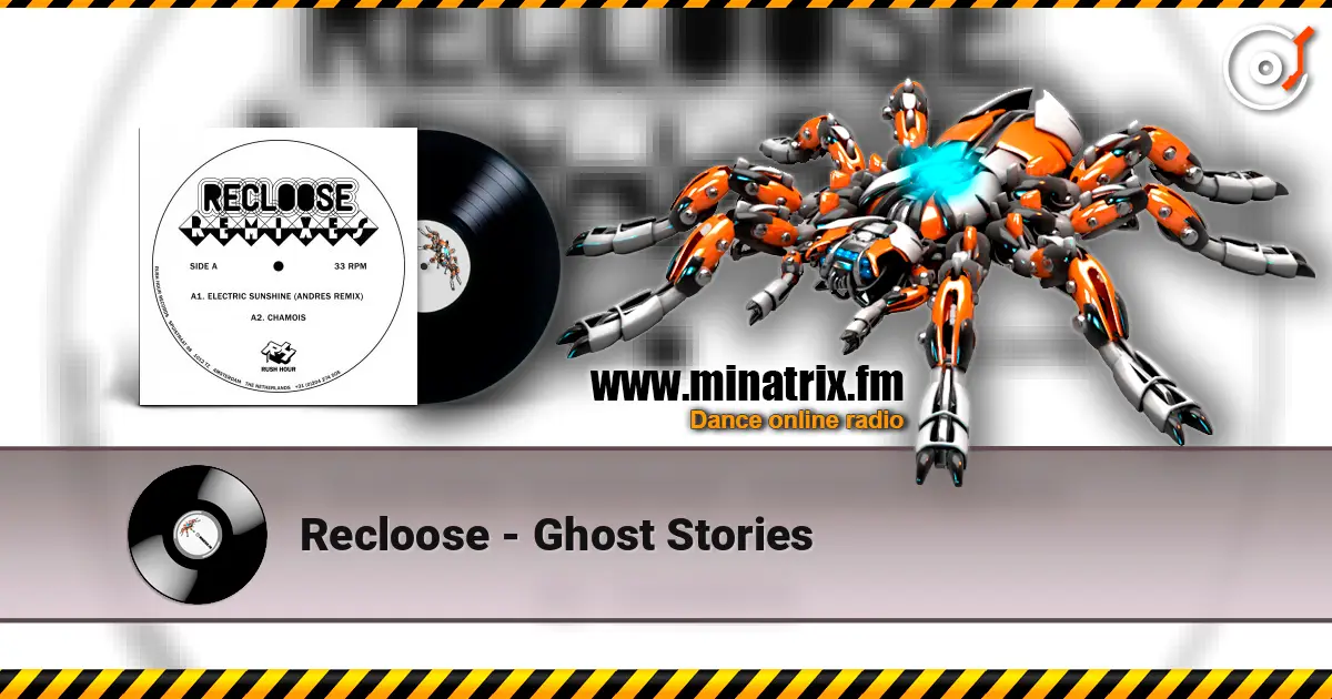 Recloose - Ghost Stories listen online in high quality | Minatrix.FM