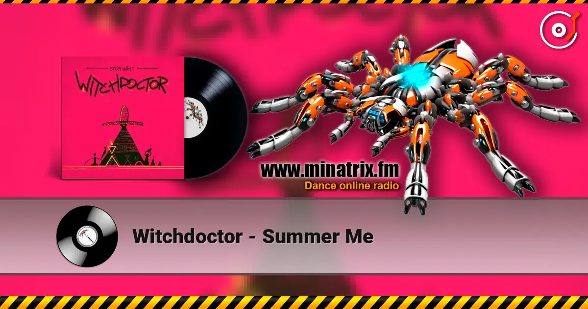 Witchdoctor - Summer Me listen online in high quality | Minatrix.FM