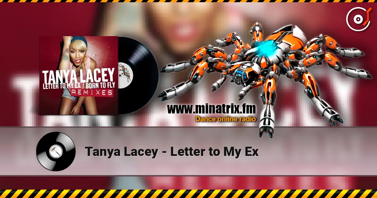 Tanya Lacey - Letter to My Ex listen online in high quality | Minatrix.FM