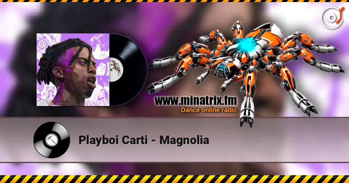 Playboi Carti - Magnolia listen online in high quality | Minatrix.FM