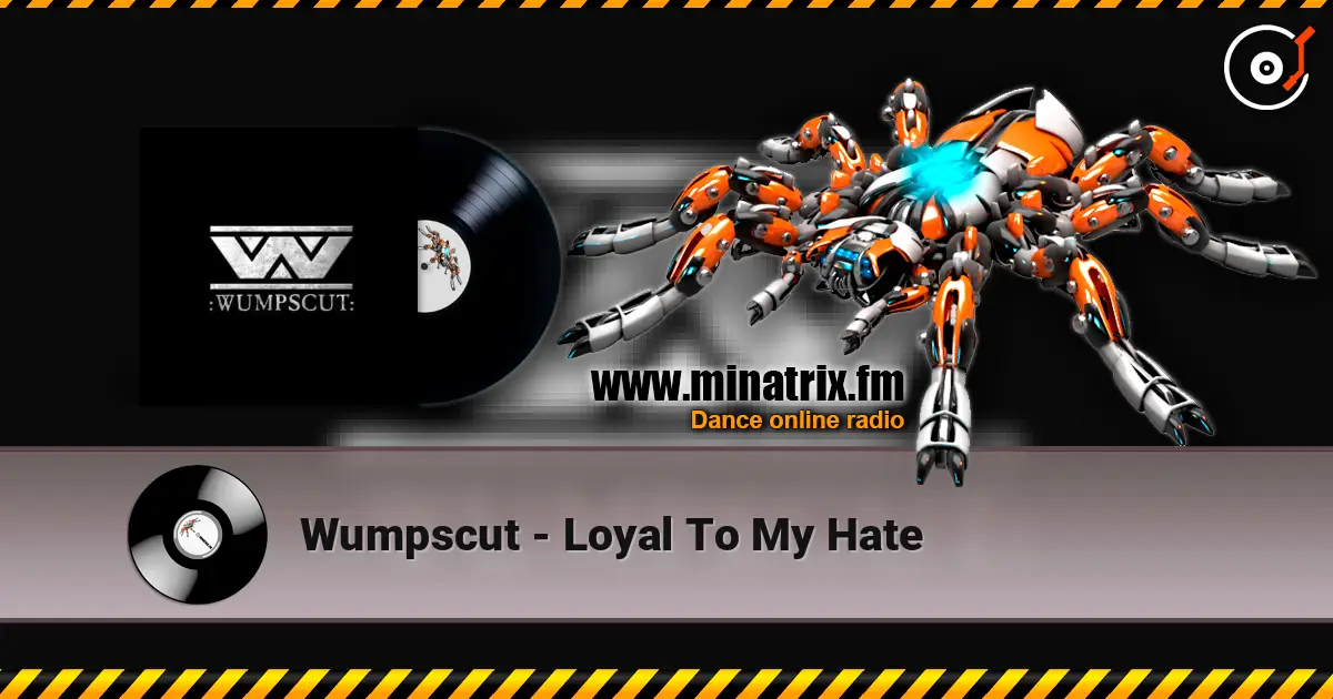Wumpscut - Loyal To My Hate listen online in high quality | Minatrix.FM