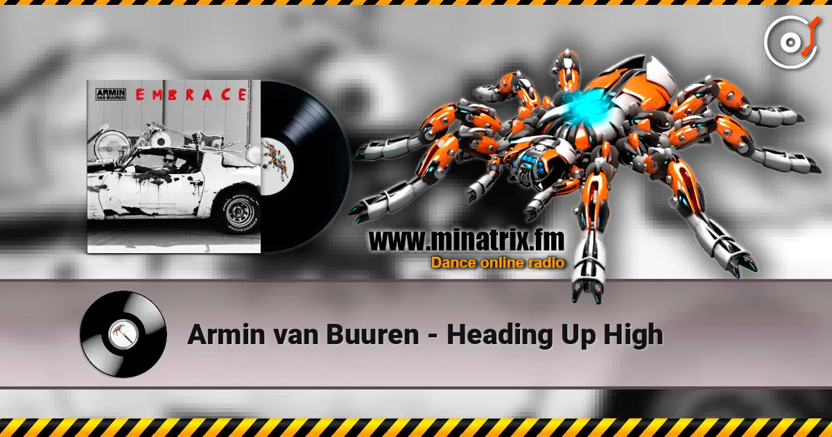 Armin van Buuren - Heading Up High listen online in high quality | Minatrix.FM