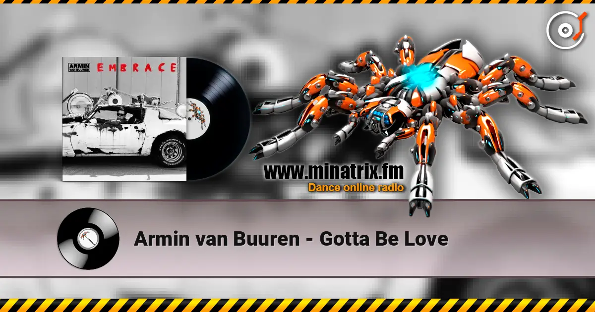 Armin van Buuren - Gotta Be Love listen online in high quality | Minatrix.FM