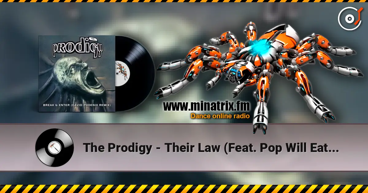 The Prodigy - Their Law (Feat. Pop Will Eat Itself) listen online in high quality | Minatrix.FM