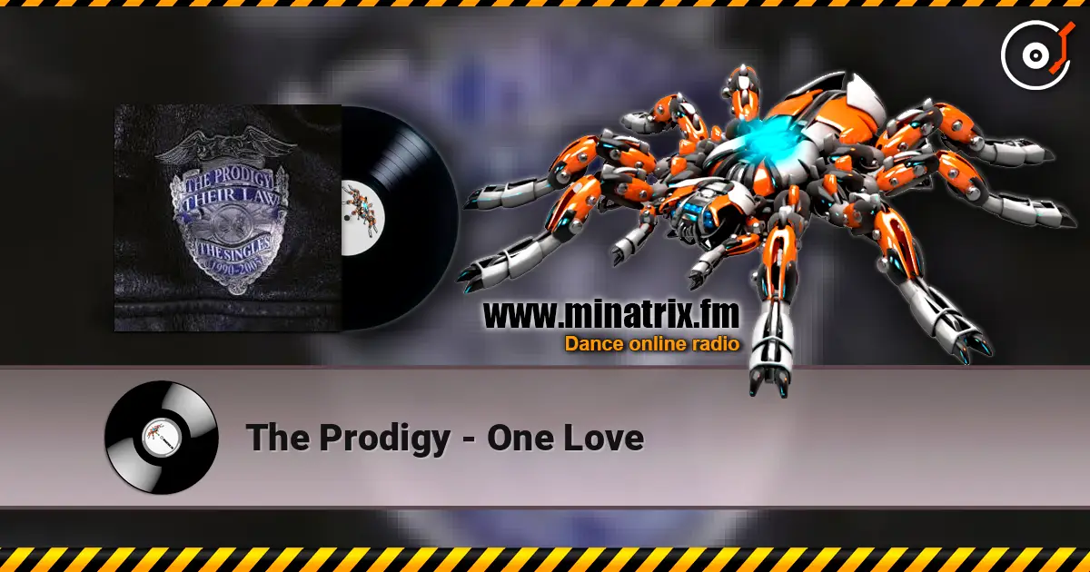 The Prodigy - One Love listen online in high quality | Minatrix.FM