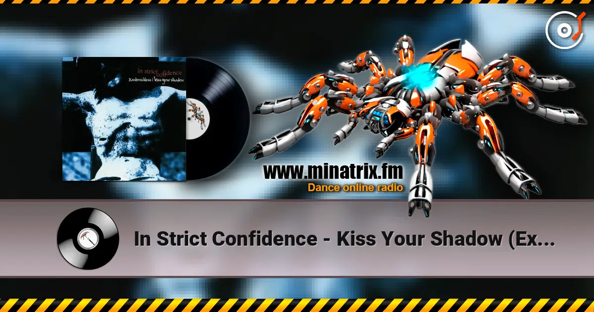 In Strict Confidence - Kiss Your Shadow (Extended Version) listen online in high quality | Minatrix.FM
