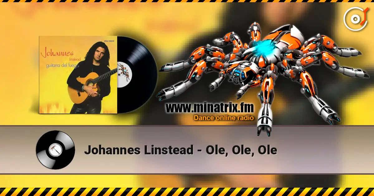 Johannes Linstead - Ole, Ole, Ole listen online in high quality | Minatrix.FM