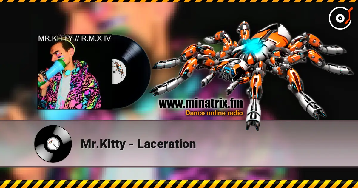 Mr.Kitty - Laceration listen online in high quality | Minatrix.FM