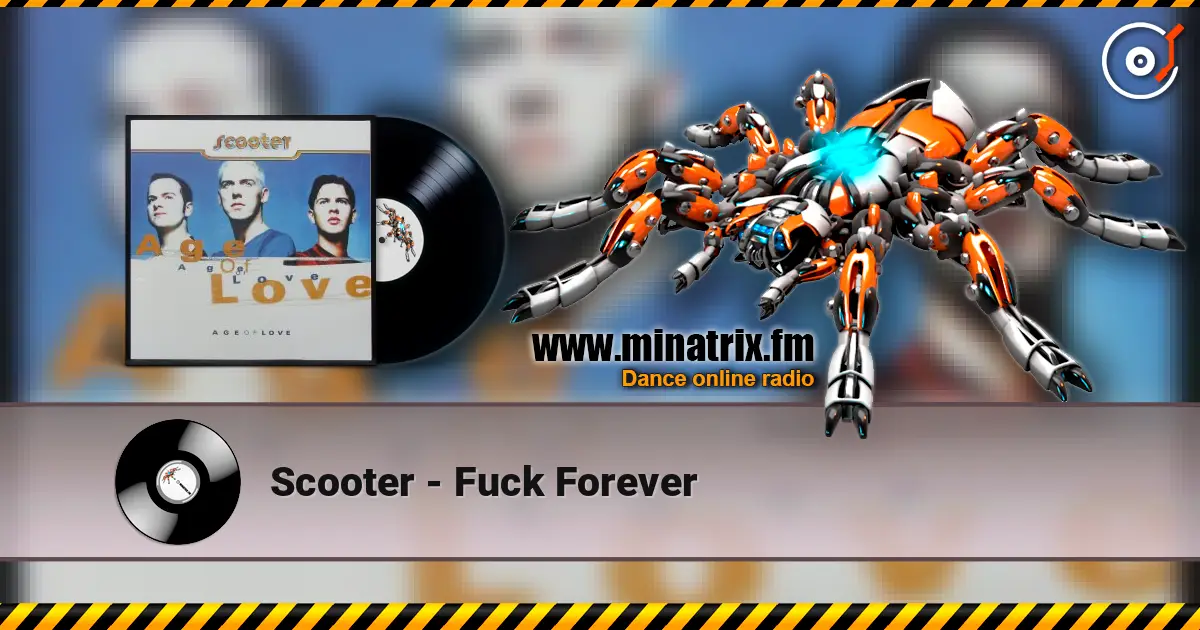 Scooter - Fuck Forever listen online in high quality | Minatrix.FM