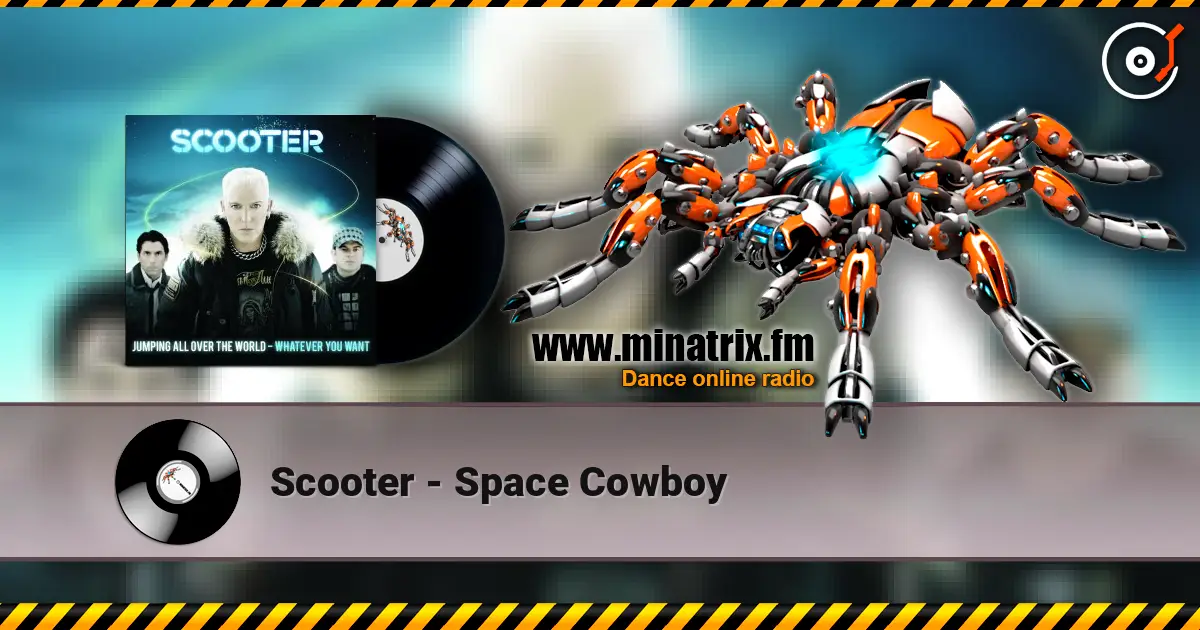 Scooter - Space Cowboy listen online in high quality | Minatrix.FM