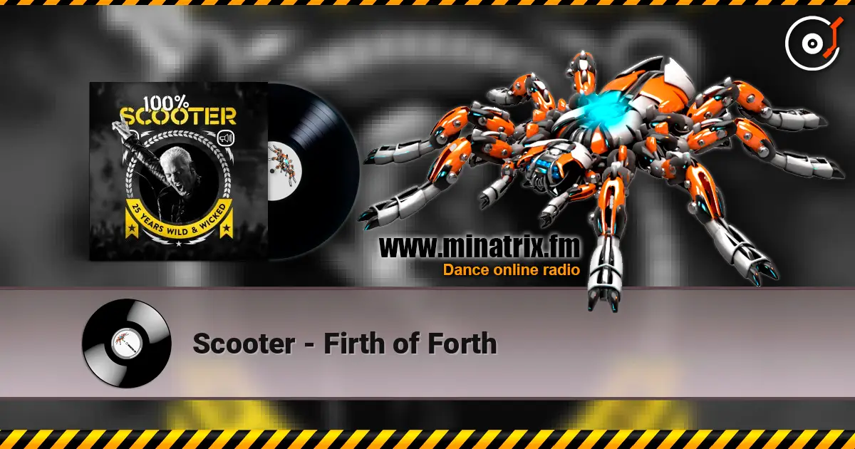 Scooter - Firth of Forth listen online in high quality | Minatrix.FM