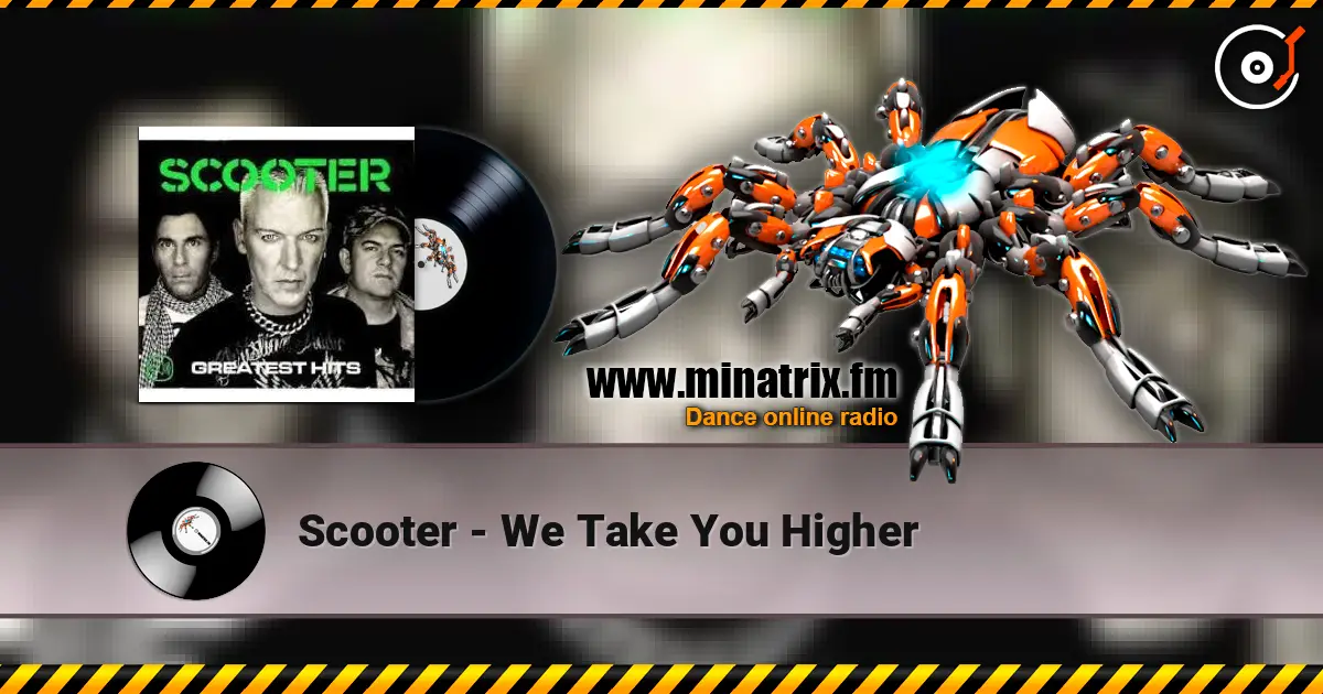 Scooter - We Take You Higher listen online in high quality | Minatrix.FM