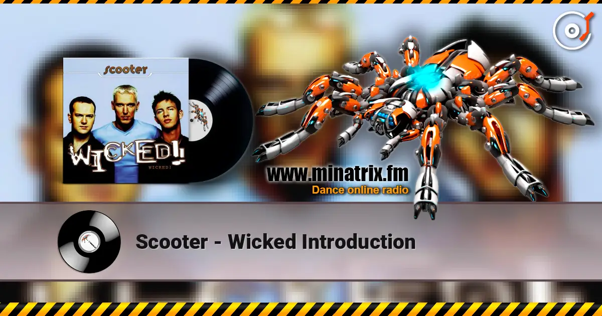 Scooter - Wicked Introduction listen online in high quality | Minatrix.FM