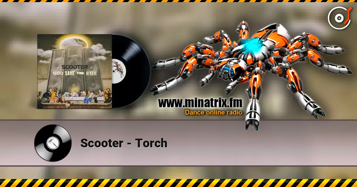 Scooter - Torch listen online in high quality | Minatrix.FM