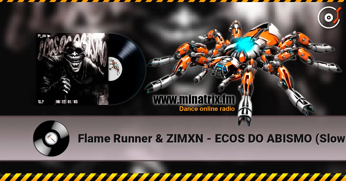 Flame Runner & ZIMXN - ECOS DO ABISMO (Slowed) listen online in high quality | Minatrix.FM