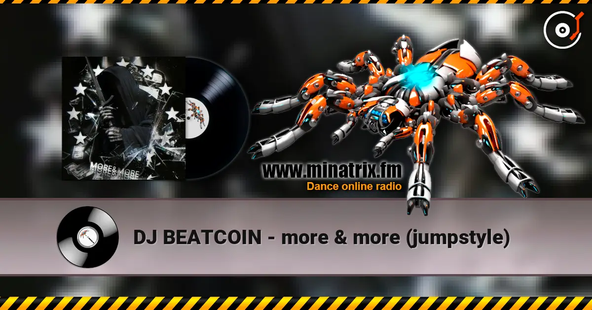 DJ BEATCOIN - more & more (jumpstyle) listen online in high quality | Minatrix.FM