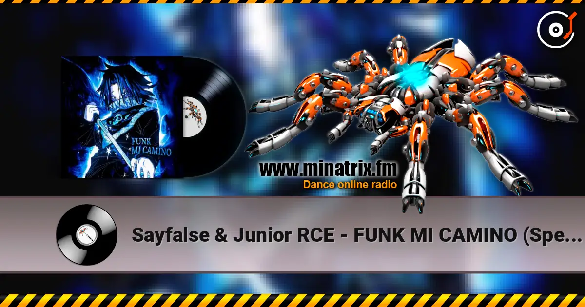 Sayfalse & Junior RCE - FUNK MI CAMINO (Speed Up) listen online in high quality | Minatrix.FM