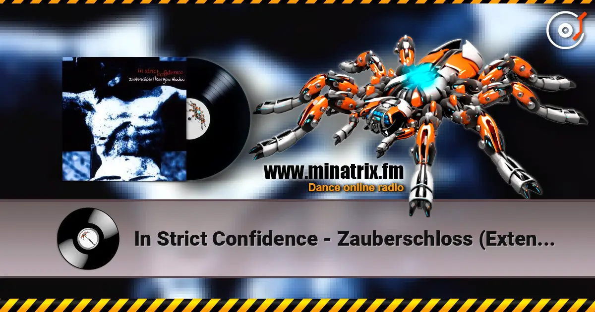 In Strict Confidence - Zauberschloss (Extended Version) listen online in high quality | Minatrix.FM