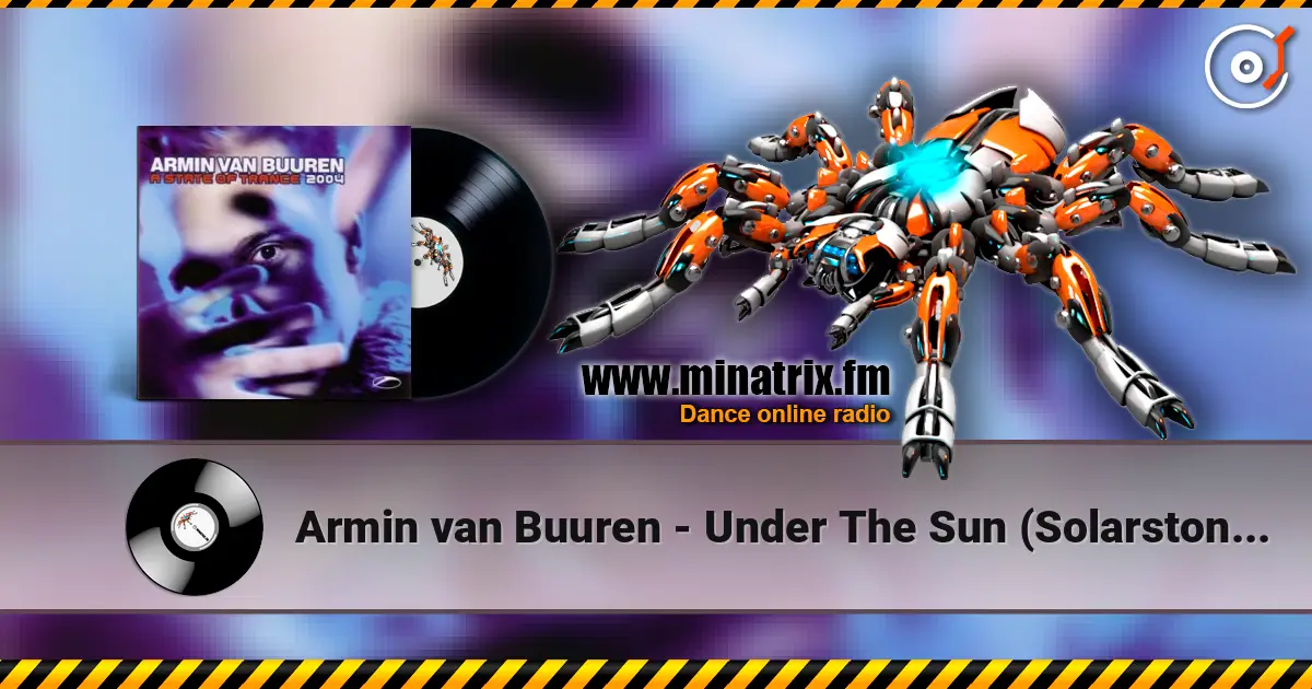 Armin van Buuren - Under The Sun (Solarstone Remix) listen online in high quality | Minatrix.FM