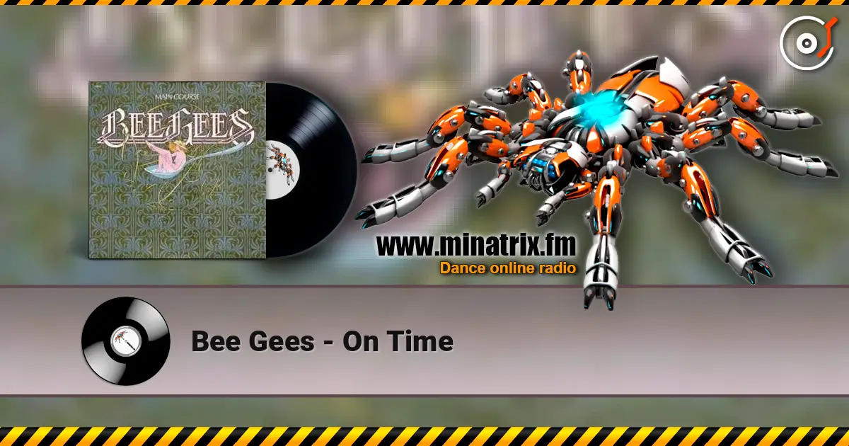 Bee Gees - On Time listen online in high quality | Minatrix.FM