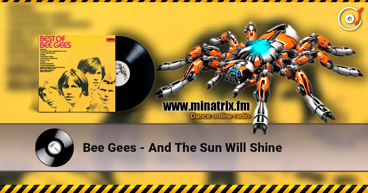 Bee Gees - And The Sun Will Shine listen online in high quality | Minatrix.FM