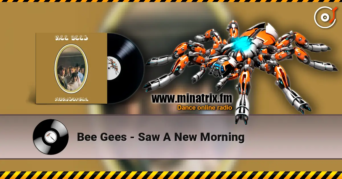 Bee Gees - Saw A New Morning listen online in high quality | Minatrix.FM