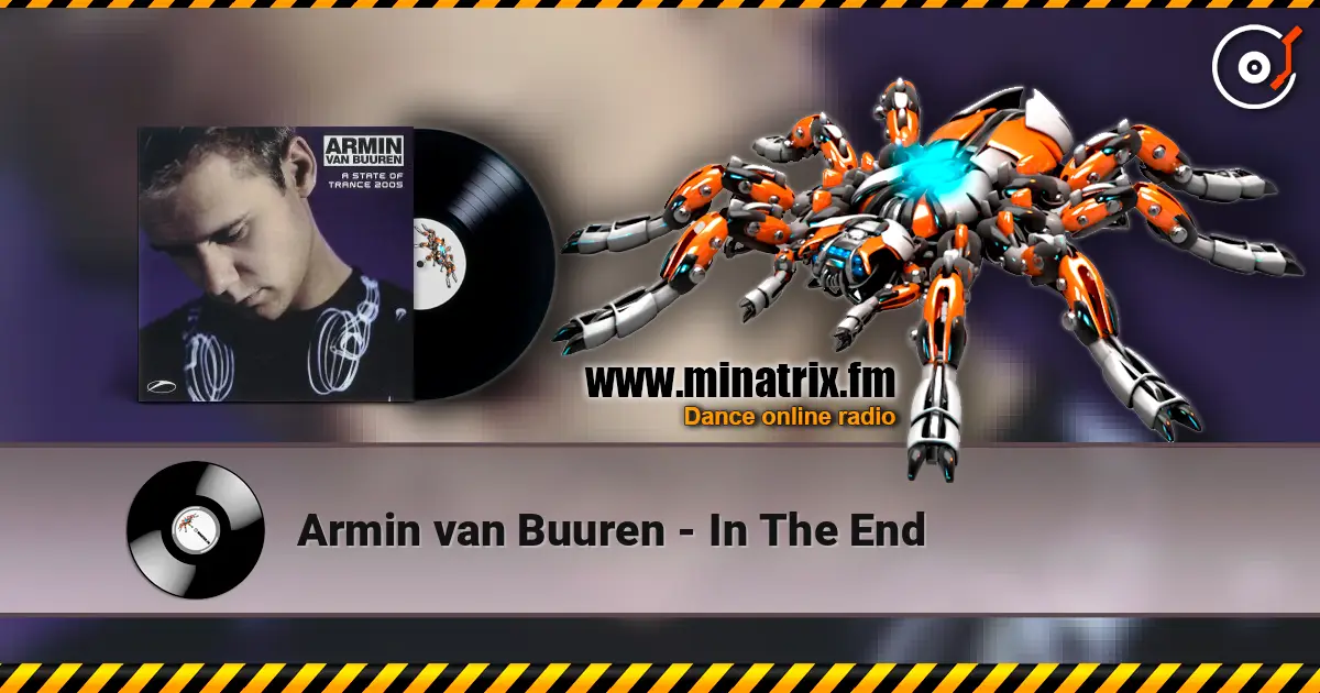 Armin van Buuren - In The End listen online in high quality | Minatrix.FM