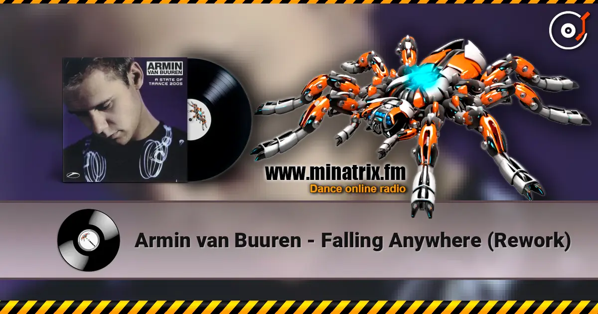 Armin van Buuren - Falling Anywhere (Rework) listen online in high quality | Minatrix.FM