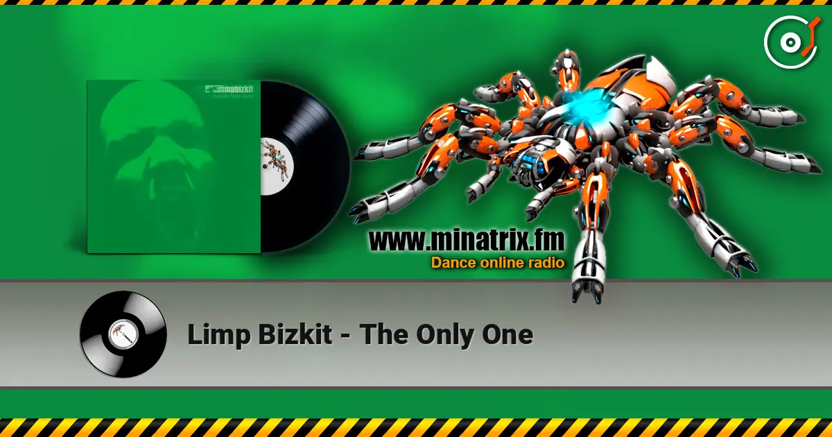 Limp Bizkit - The Only One listen online in high quality | Minatrix.FM