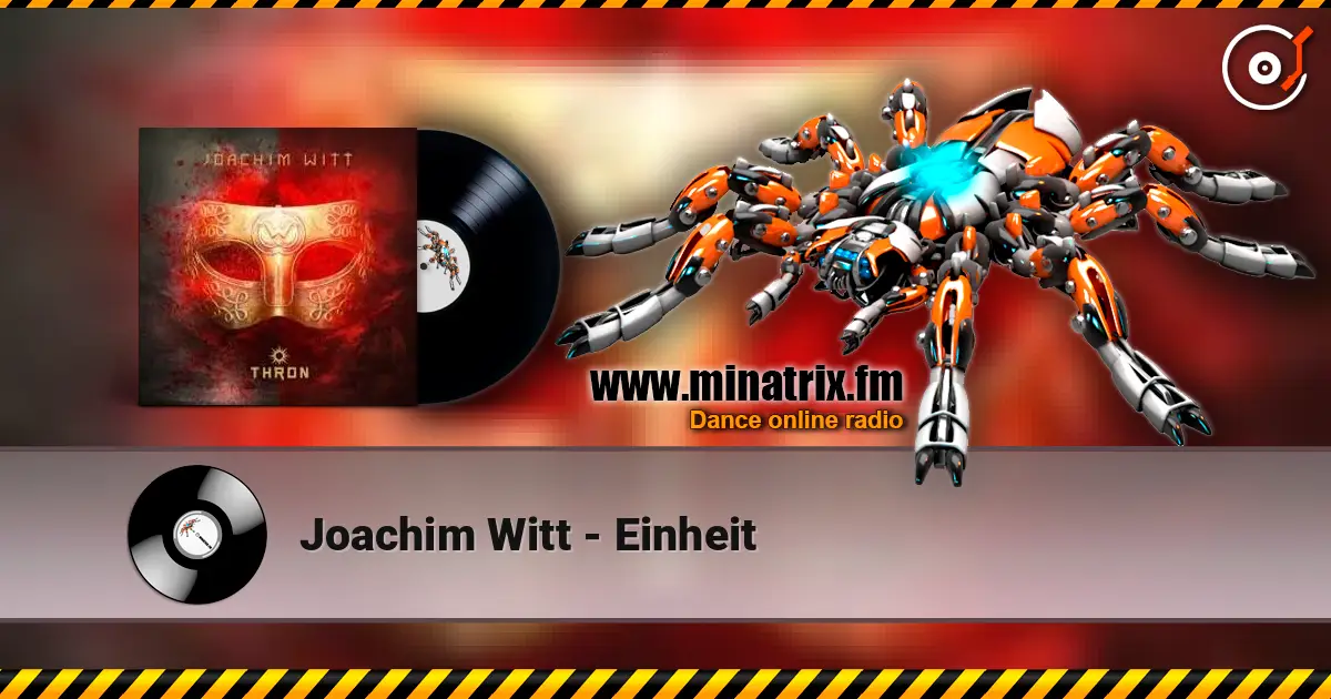 Joachim Witt - Einheit listen online in high quality | Minatrix.FM
