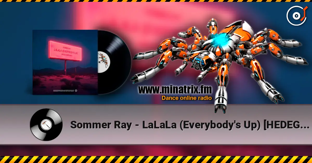 Sommer Ray - LaLaLa (Everybody's Up) [HEDEGAARD Edit] listen online in high quality | Minatrix.FM
