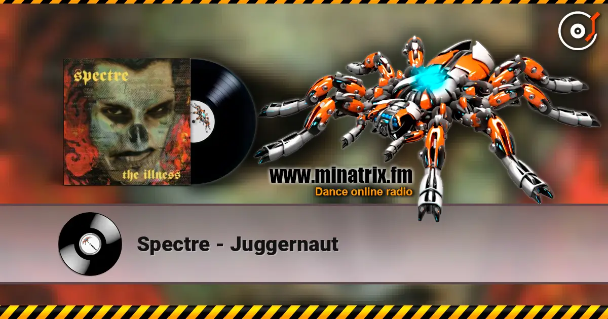 Spectre - Juggernaut listen online in high quality | Minatrix.FM