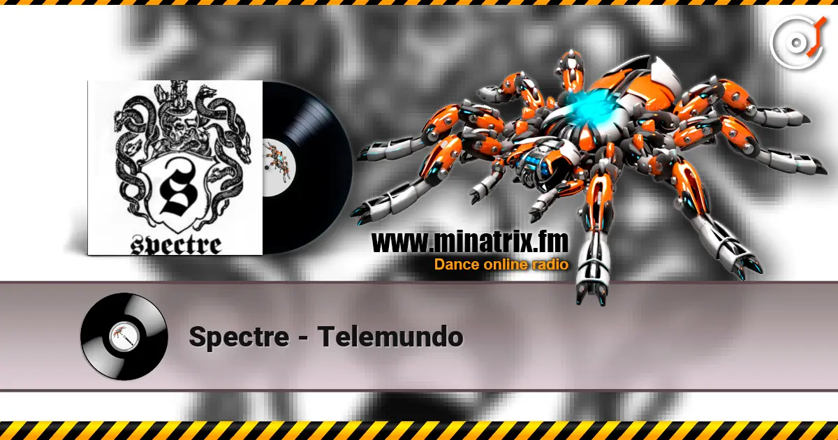 Spectre - Telemundo listen online in high quality | Minatrix.FM