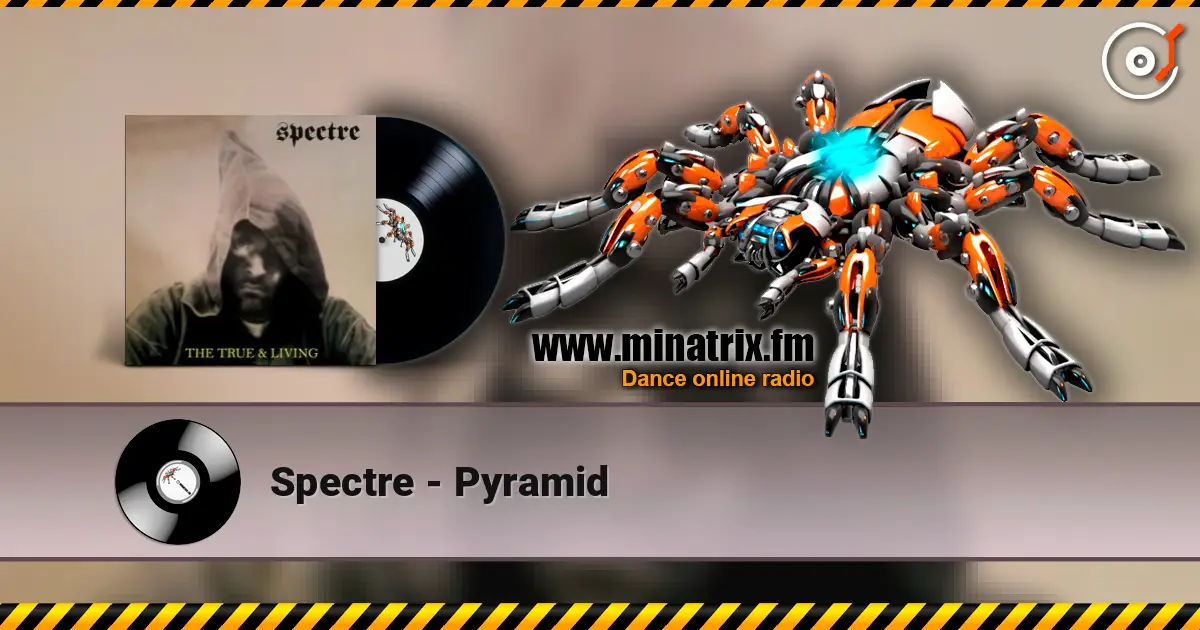 Spectre - Pyramid listen online in high quality | Minatrix.FM