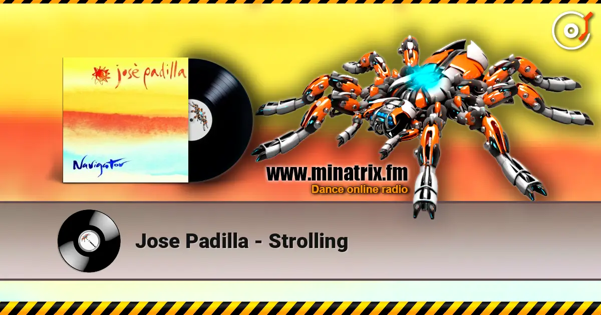 Jose Padilla - Strolling listen online in high quality | Minatrix.FM