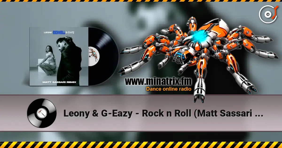 Leony & G-Eazy - Rock n Roll (Matt Sassari Remix) listen online in high quality | Minatrix.FM
