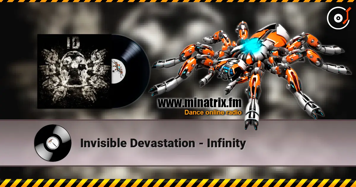 Invisible Devastation - Infinity listen online in high quality | Minatrix.FM