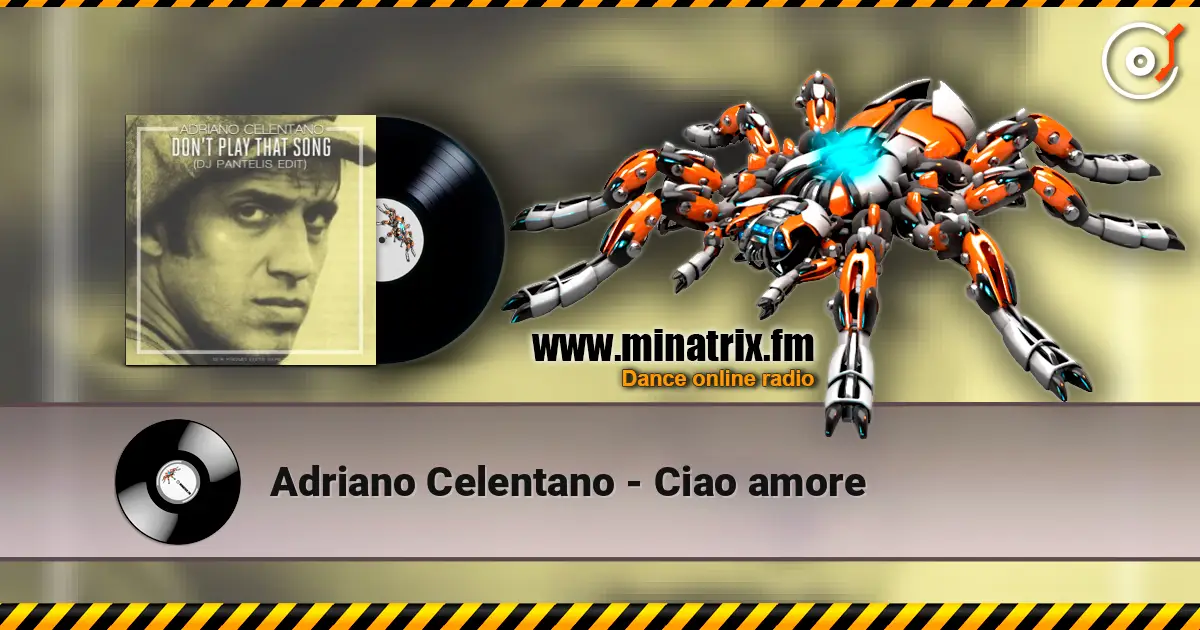 Adriano Celentano - Ciao amore listen online in high quality | Minatrix.FM