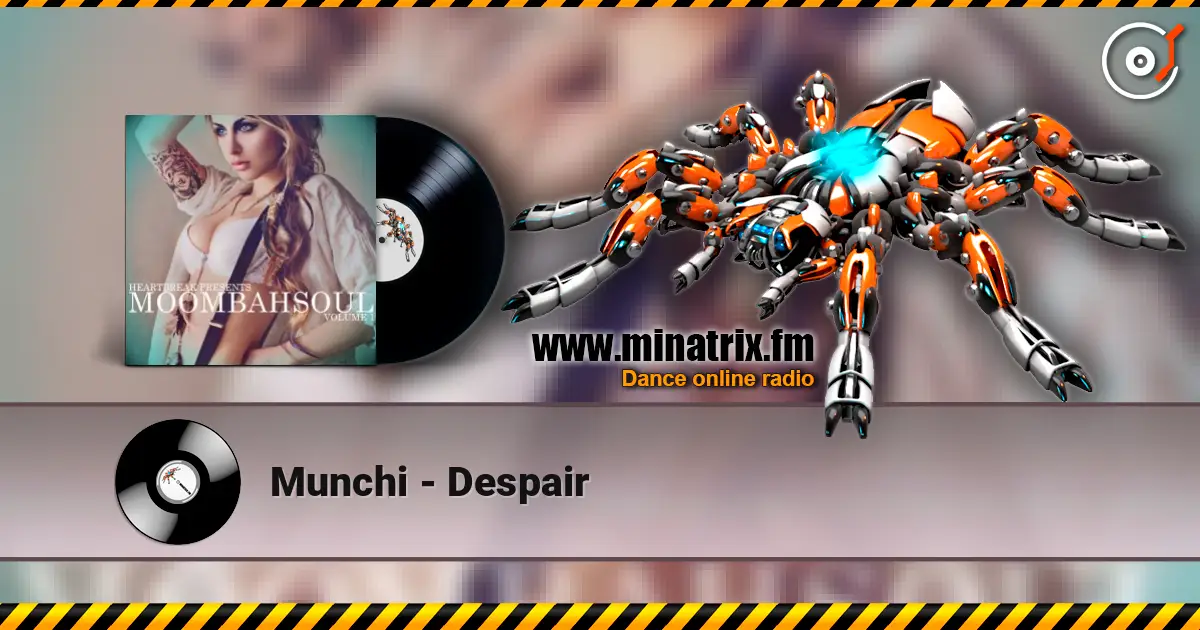 Munchi - Despair listen online in high quality | Minatrix.FM
