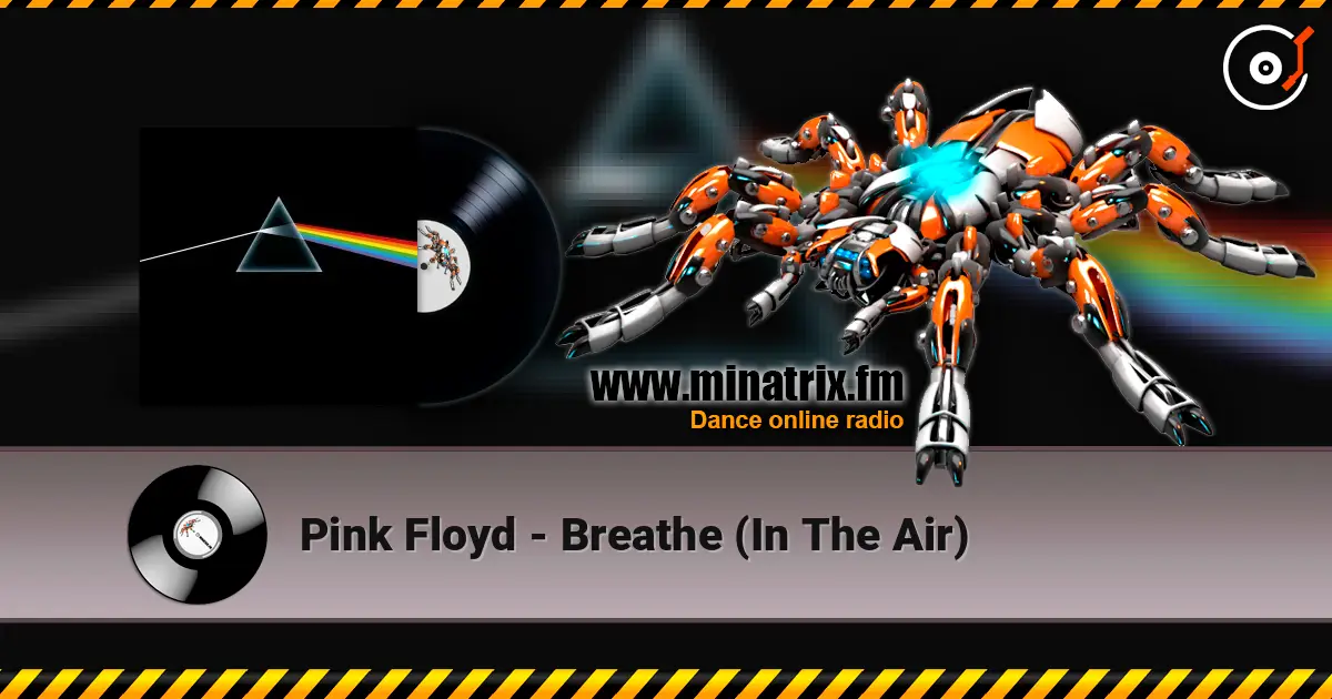 Pink Floyd - Breathe (In The Air) listen online in high quality | Minatrix.FM