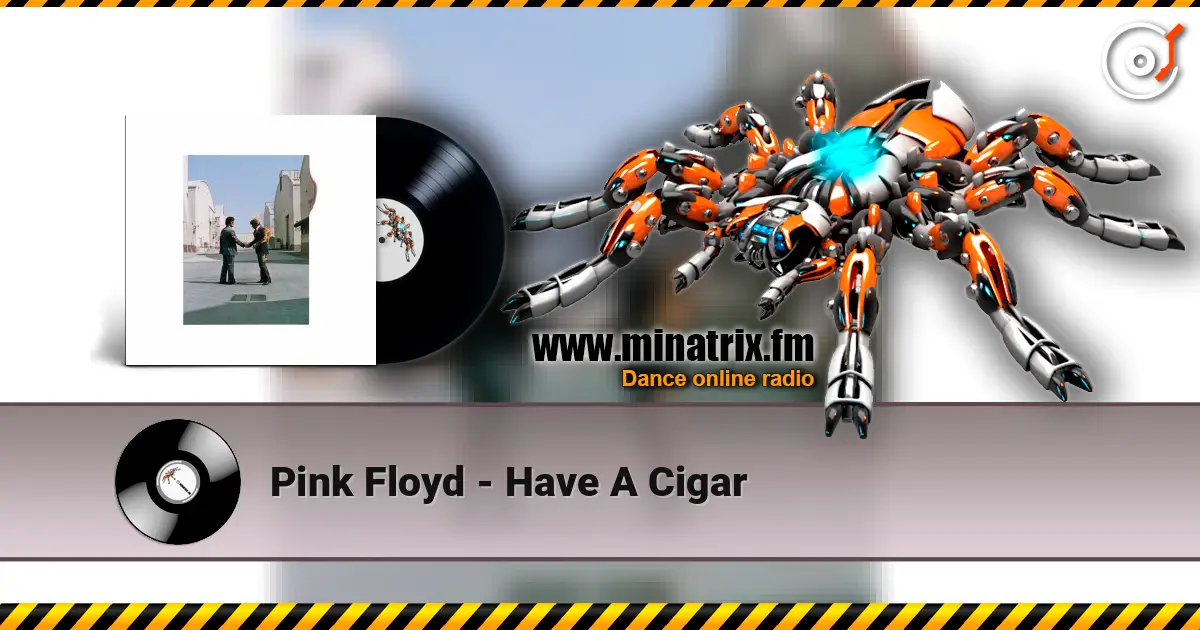 Pink Floyd - Have A Cigar listen online in high quality | Minatrix.FM