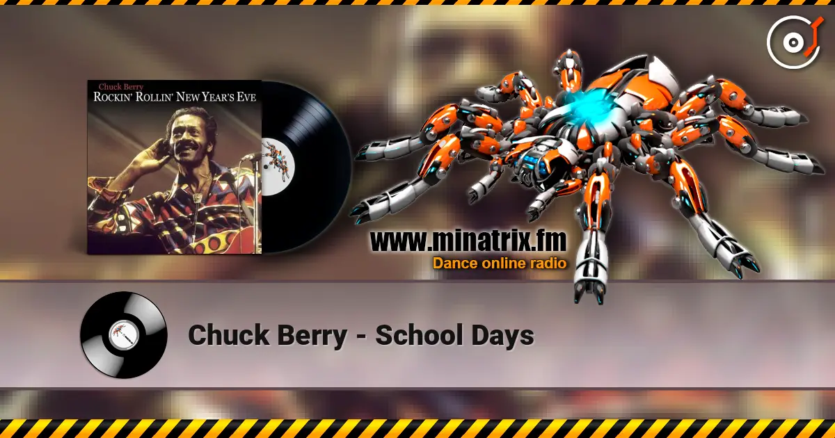 Chuck Berry - School Days listen online in high quality | Minatrix.FM