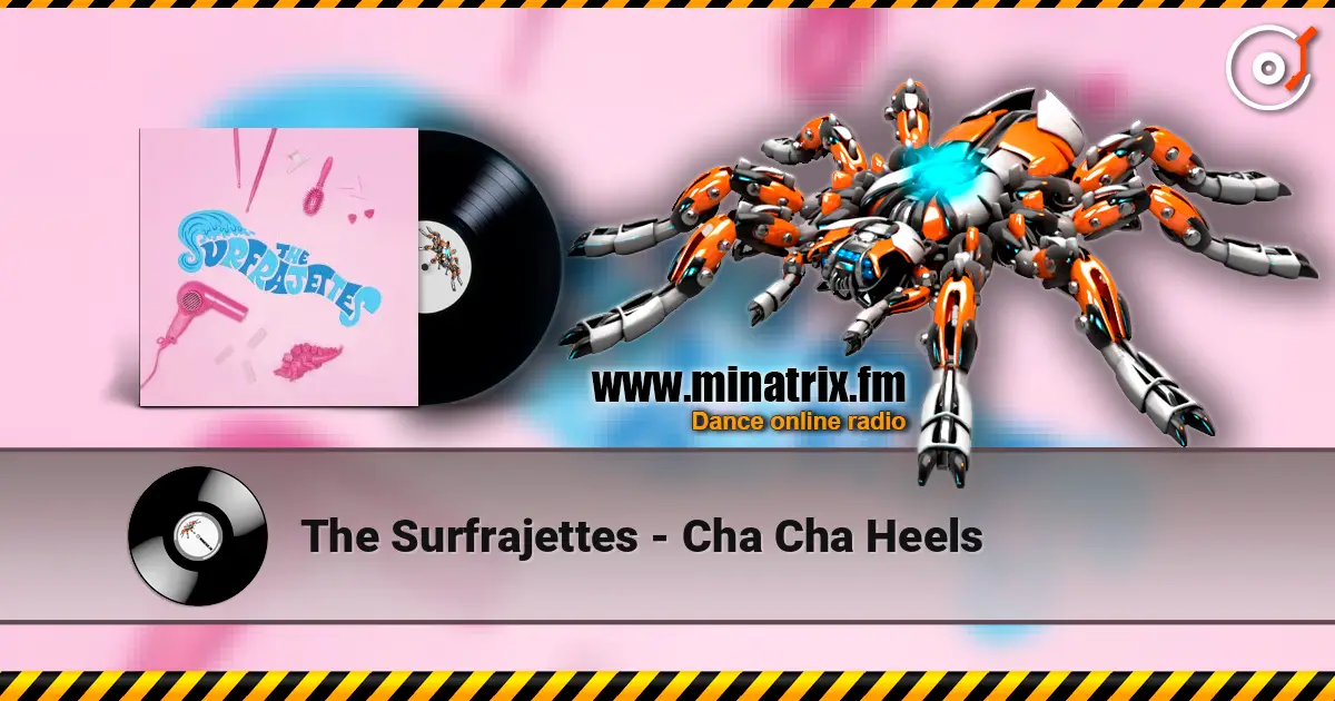 The Surfrajettes - Cha Cha Heels listen online in high quality | Minatrix.FM