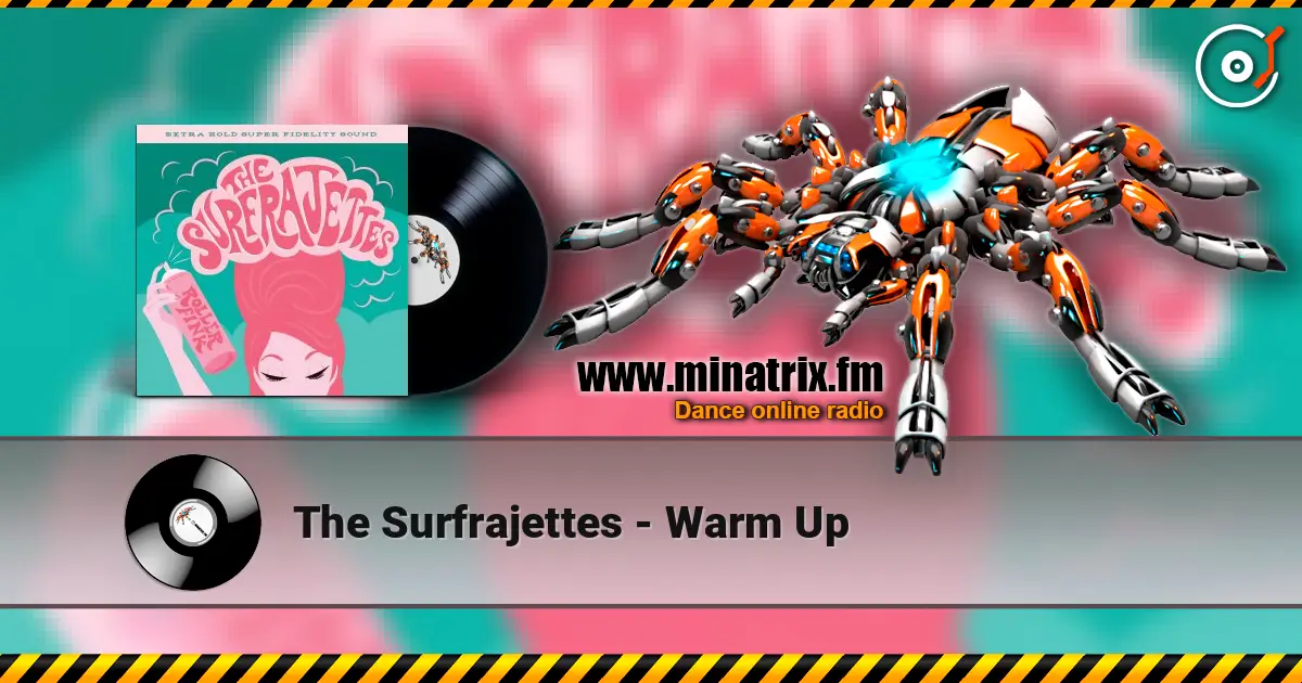 The Surfrajettes - Warm Up listen online in high quality | Minatrix.FM