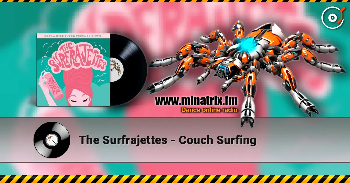 The Surfrajettes - Couch Surfing listen online in high quality | Minatrix.FM