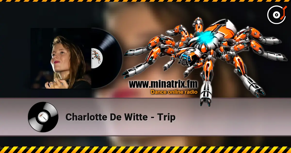 Charlotte De Witte - Trip listen online in high quality | Minatrix.FM
